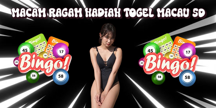 Macam Ragam Hadiah Togel Macau 5D