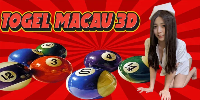 Togel Macau 3D - Variasi Taruhan Besar Untuk Setiap Angka Kemenangan 