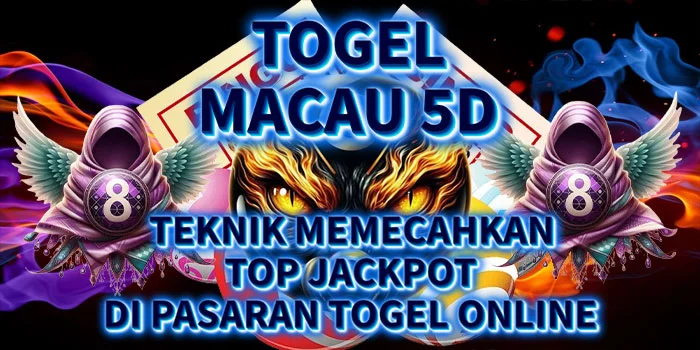 Togel-Macau-5D---Teknik-Memecahkan-Top-Jackpot-Di-Pasaran-Togel-Online