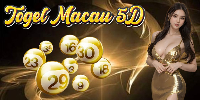 Togel Macau 5D - Tips Praktis & Prediksi Akurat