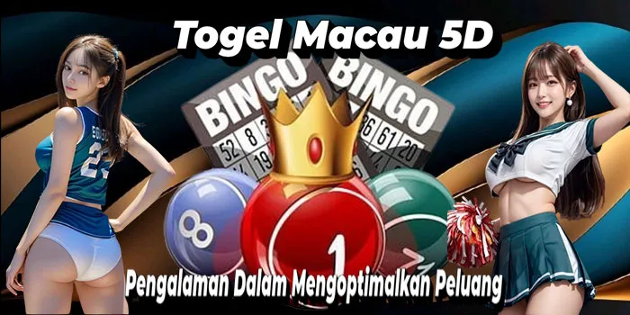 Toto-Macau-5D---Pengalaman-Dalam-Mengoptimalkan-Peluang-Menang