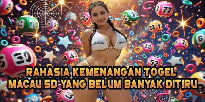 Rahasia Kemenangan Togel Macau 5D Yang Belum Banyak Ditiru