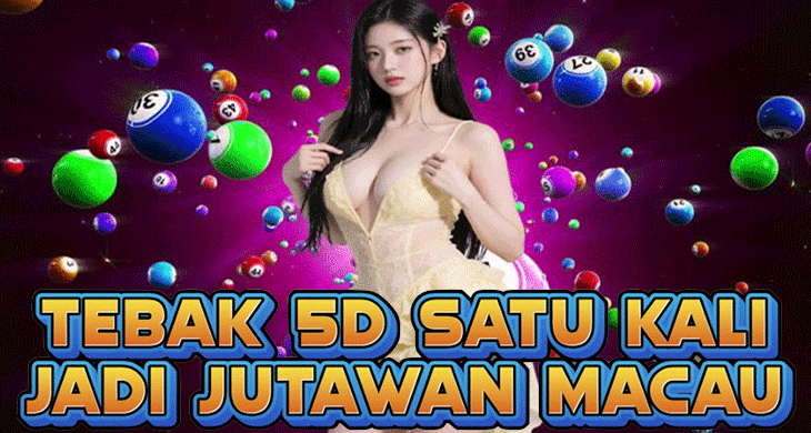 Tebak 5D Satu Kali Jadi Jutawan Macau