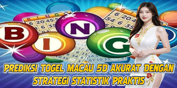 Prediksi Togel Macau 5D Akurat Dengan Strategi Statistik Praktis